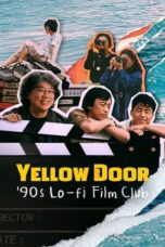 Yellow Door ’90s Lo-fi Film Club (2023)