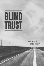 Blind Trust (2022)